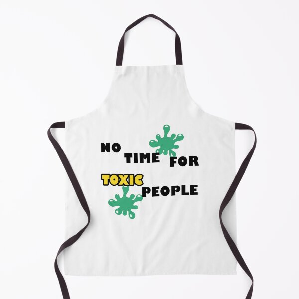 Item preview, No Time For Toxic People designed and sold by RYUK20.