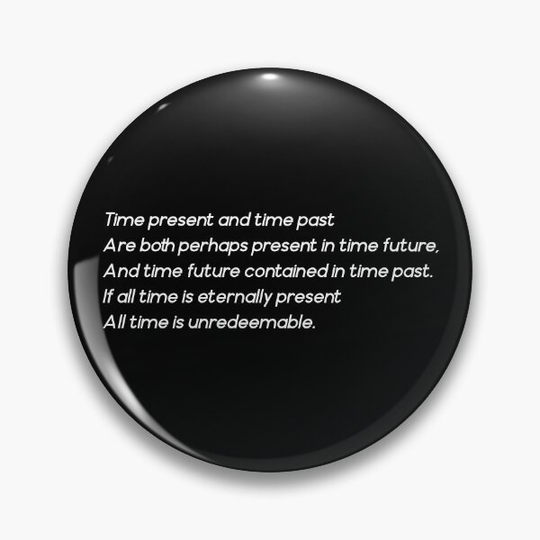 Item preview, Time present and time past (white) designed and sold by didijuca.