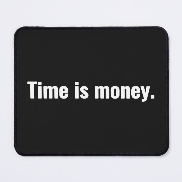 Item preview, Time is money. designed and sold by Vanion.