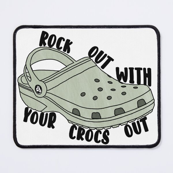 Item preview, Rock Out With Your Crocs Out | Croc Squad | Fashion | Clogs | Summer Wear | Fathers Day designed and sold by clients.