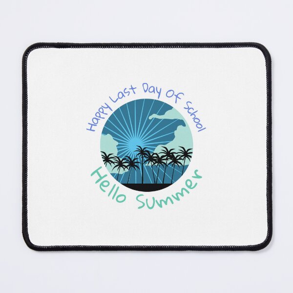 Item preview, Happy last day of school hello summer students and teachers designed and sold by RedTomasB.