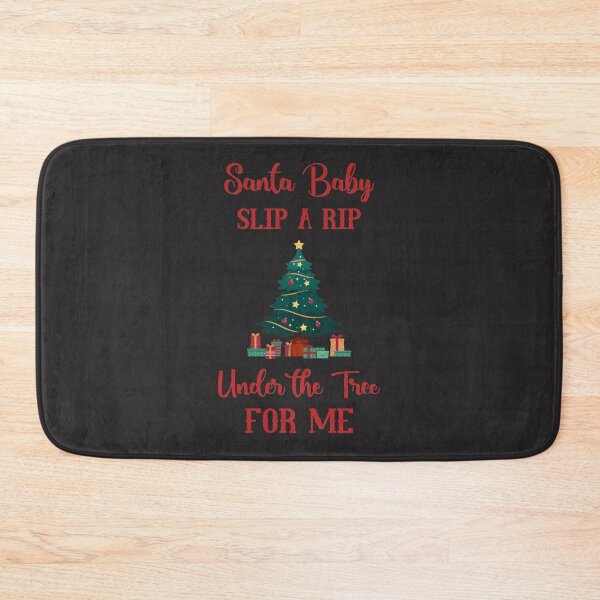 Item preview, Santa Baby Slip a RIP - Rip Wheeler Classic designed and sold by elijahmzcul.