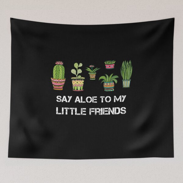 Item preview, Say Aloe To My Little Friends designed and sold by rachidhaz.