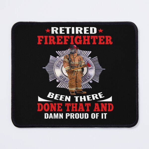 Item preview, Fireman Firefighters Retired Firefighter Been There Done That And Damn Proud Of It designed and sold by fantasticdesign.