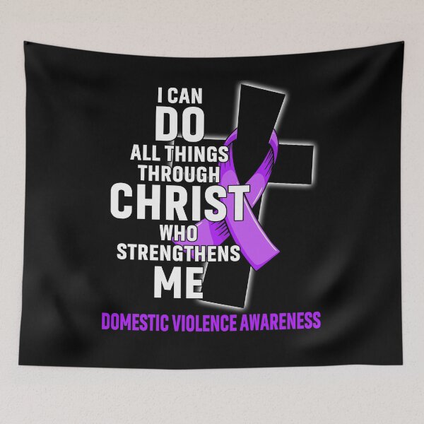 Item preview, I Can Do All Things Through Christ Who Strengthens Me Domestic Violence Awareness designed and sold by Hatjar.