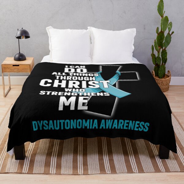 Item preview, I Can Do All Things Through Christ Who Strengthens Me Dysautonomia Awareness designed and sold by Hatjar.