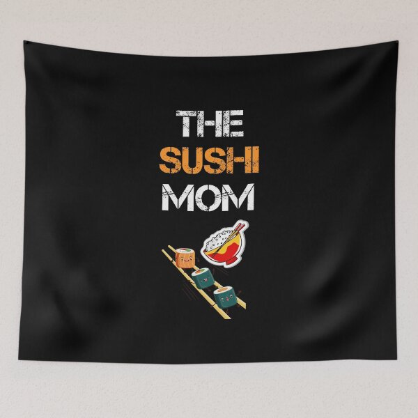 Item preview, The Sushi Mom designed and sold by rachidhaz.