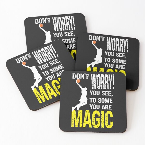 Item preview, Don't Worry - You See, To Some You Are Magic - Inspirational Quote - White Typography- Basketball Gift Idea - White designed and sold by zicutza.