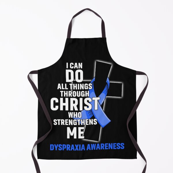 Item preview, I Can Do All Things Through Christ Who Strengthens Me Dyspraxia Awareness designed and sold by Hatjar.