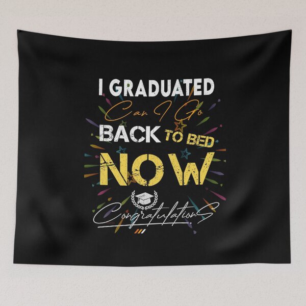 Aperçu de l'œuvre J'ai obtenu mon diplôme puis-je retourner au lit maintenant, cadeaux de graduation pour lui son lycée 2022 créée et vendue par Hero Prod.