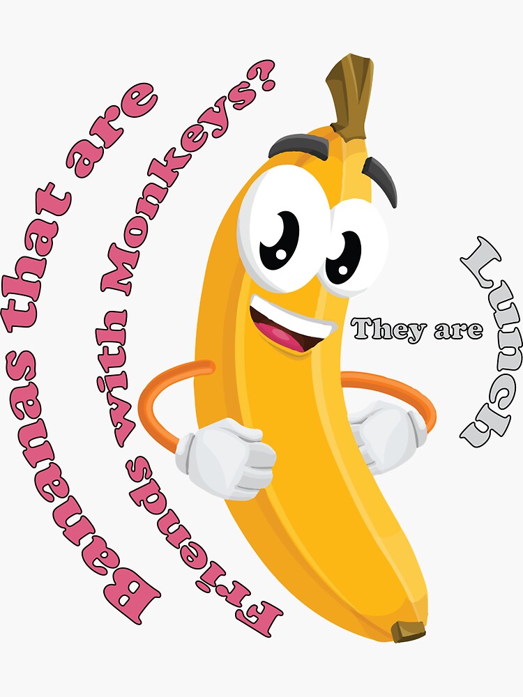 "Yellow Banana Joke What do you call Bananas that are Friends with