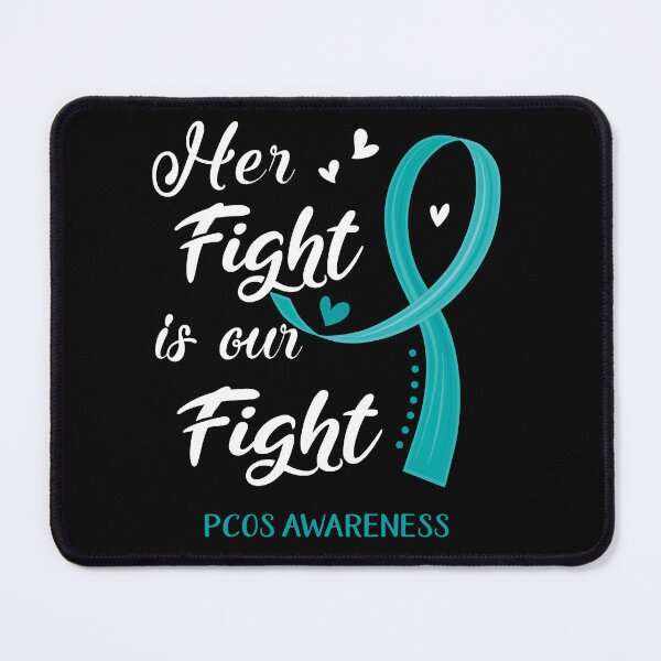 Item preview, Her Fight Is Our Fight PCOS Awareness designed and sold by Kohend.
