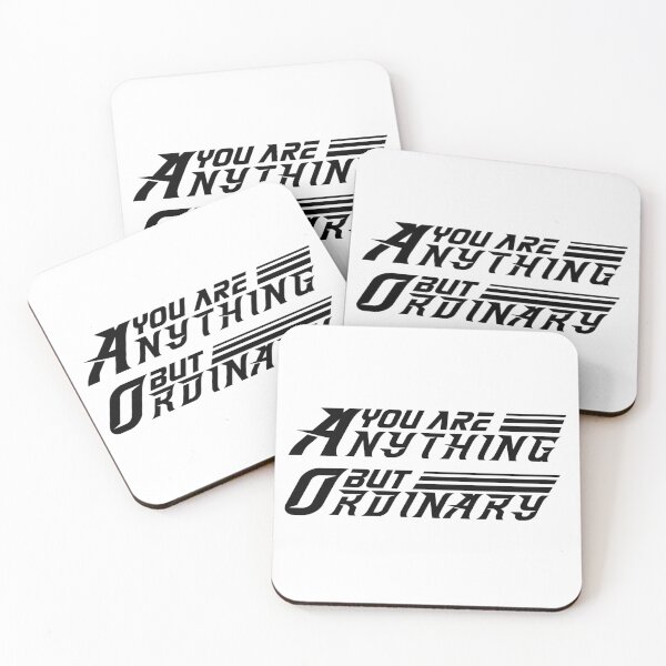 Item preview, You Are Anything But Ordinary designed and sold by yubamann.