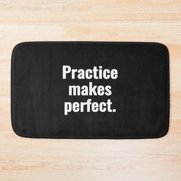 Item preview, Practice makes perfect. designed and sold by Vanion.