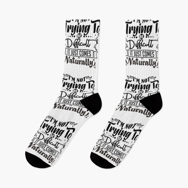 Item preview, I'm Not Trying To Be Difficult It Just Comes Naturally Funny Saying designed and sold by mohalaz.
