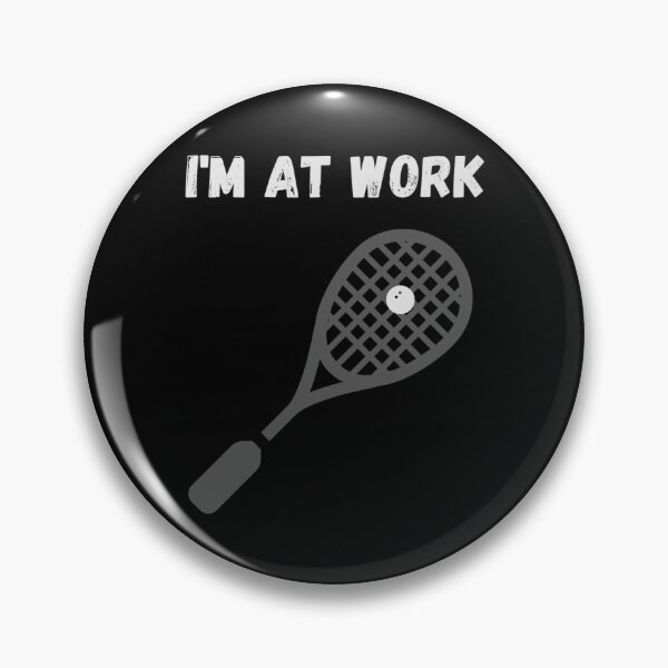 Item preview, Squash Sport | I'm at Work | Funny Squash Themed Gifts designed and sold by NostalgicLatin.