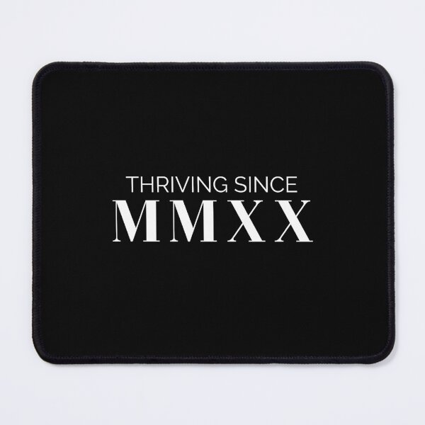 Item preview, Thriving since 2020 (white letters) designed and sold by my-wanderlustjo.