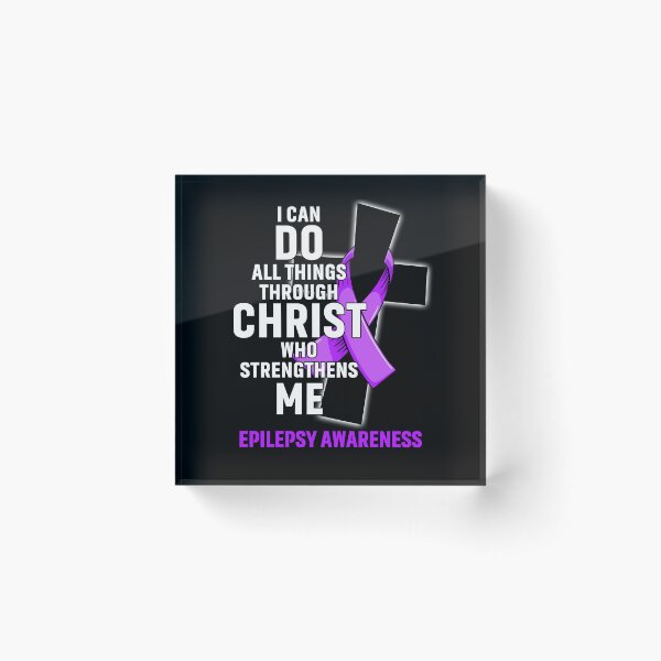Item preview, I Can Do All Things Through Christ Who Strengthens Me Epilepsy Awareness designed and sold by Hatjar.