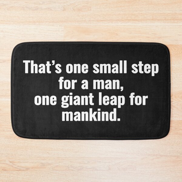 Item preview, That’s one small step for a man, one giant leap for mankind. designed and sold by Vanion.