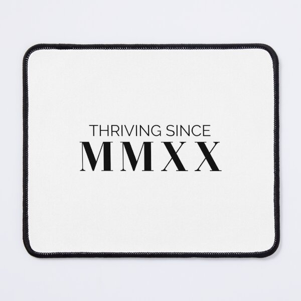 Item preview, Thriving since 2020 (black letters) designed and sold by my-wanderlustjo.