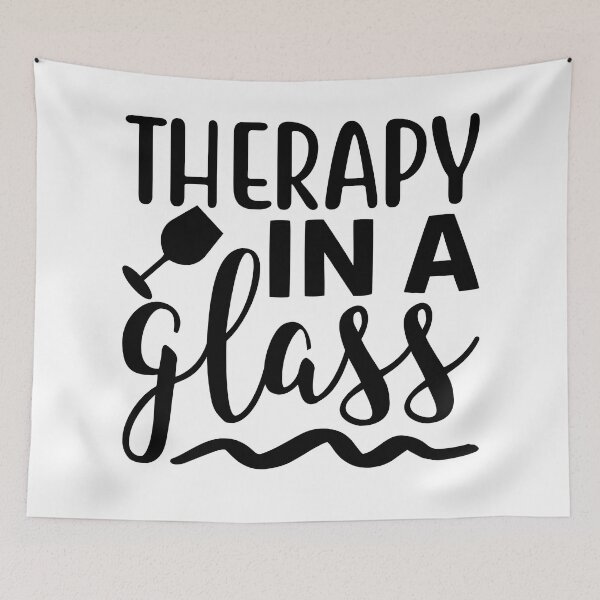 Item preview, Therapy In A Glass. Funny Wine Lover Quote. designed and sold by That Cheeky Tee.