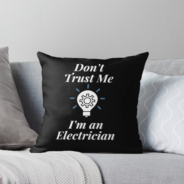 Item preview, Don't Trust Me I'm an Electrician designed and sold by Profession-Co.