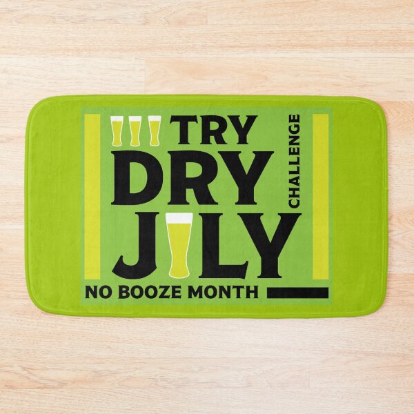 Item preview, Dry July Sobriety Challenge - No Booze - Team Gifts - Booze - Alcohol Free - Fitness designed and sold by happygiftideas.