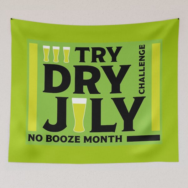 Item preview, Dry July Sobriety Challenge - No Booze - Team Gifts - Booze - Alcohol Free - Fitness designed and sold by happygiftideas.