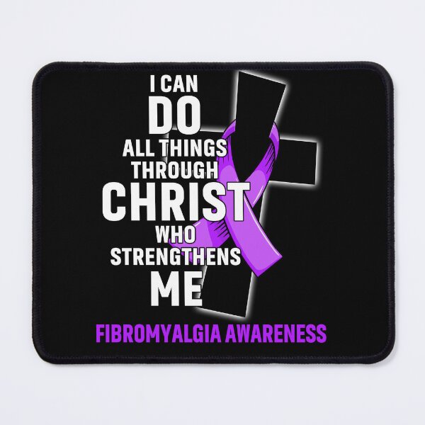 Item preview, I Can Do All Things Through Christ Who Strengthens Me Fibromyalgia Awareness designed and sold by Hatjar.