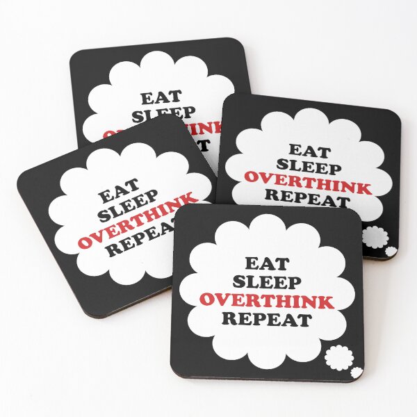 Item preview, Thought Bubble: Eat Sleep Overthink Repeat designed and sold by SomeDesignThing.