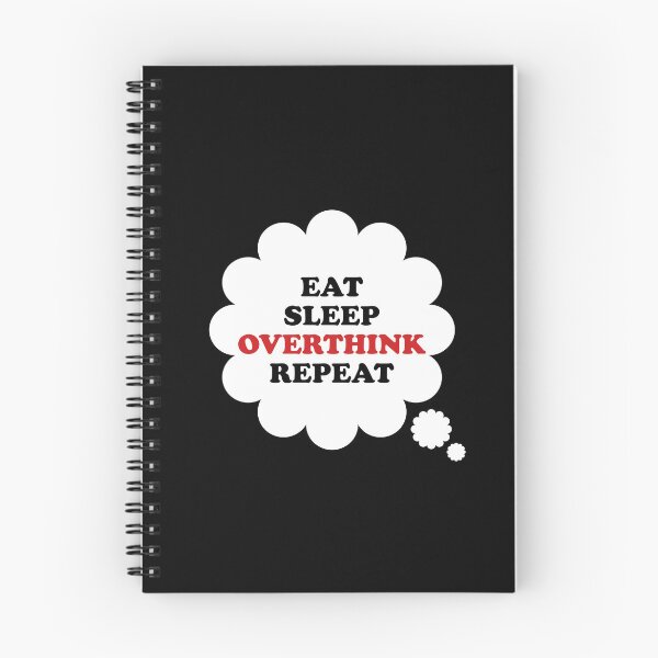 Item preview, Thought Bubble: Eat Sleep Overthink Repeat designed and sold by SomeDesignThing.