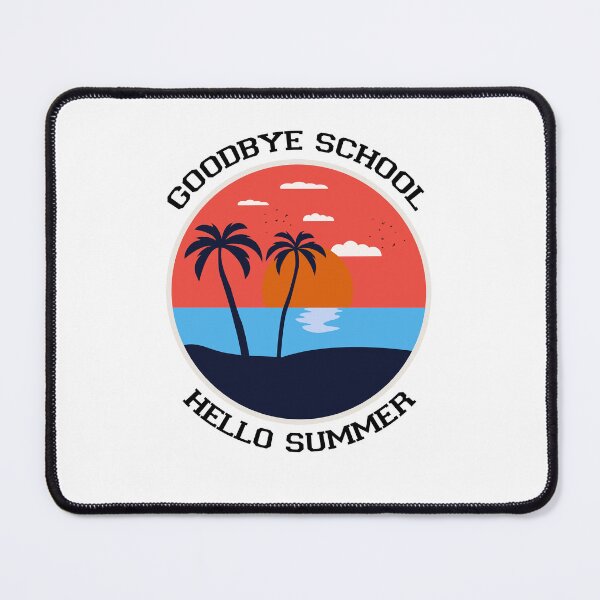 Item preview, Good Bye School Hello Summer designed and sold by yubamann.
