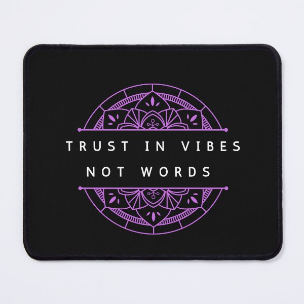 Item preview, Trust In Vibes Not Words| Simple Quotes | Quote of the day designed and sold by Beautiful Habits.