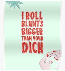 BLUNTS Poster