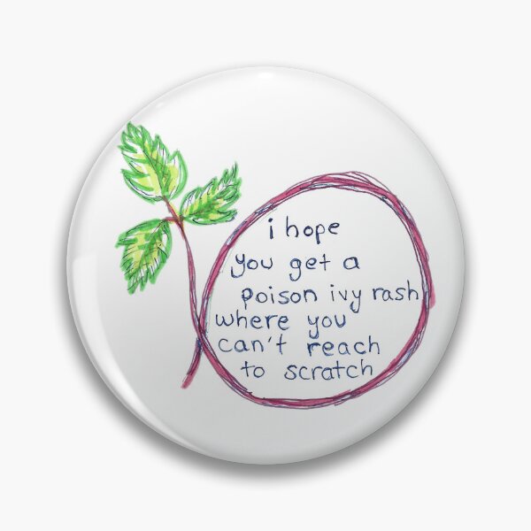 Item preview, I hope you get poison ivy designed and sold by SassySpike.