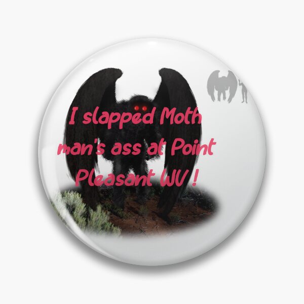 Item preview, Mothmans Ass Bumpersticker I Slapped Moth Mans Ass At Point Pleasant WV Vinyl Bumper Stickers designed and sold by Ssimo30.