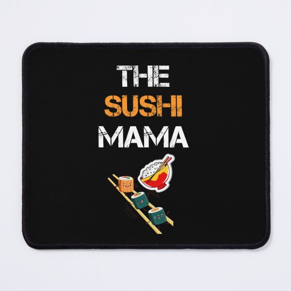 Item preview, The Sushi mama designed and sold by rachidhaz.