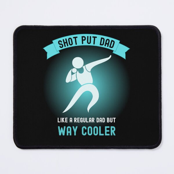 Item preview, SHOT PUT DAD, LIKE A REGULAR DAD BUT WAY COOLER designed and sold by appareltolove.