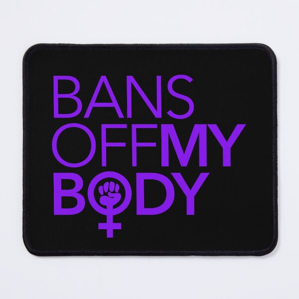 Item preview, Bans Off MY Body (purple 1) designed and sold by Thelittlelord.