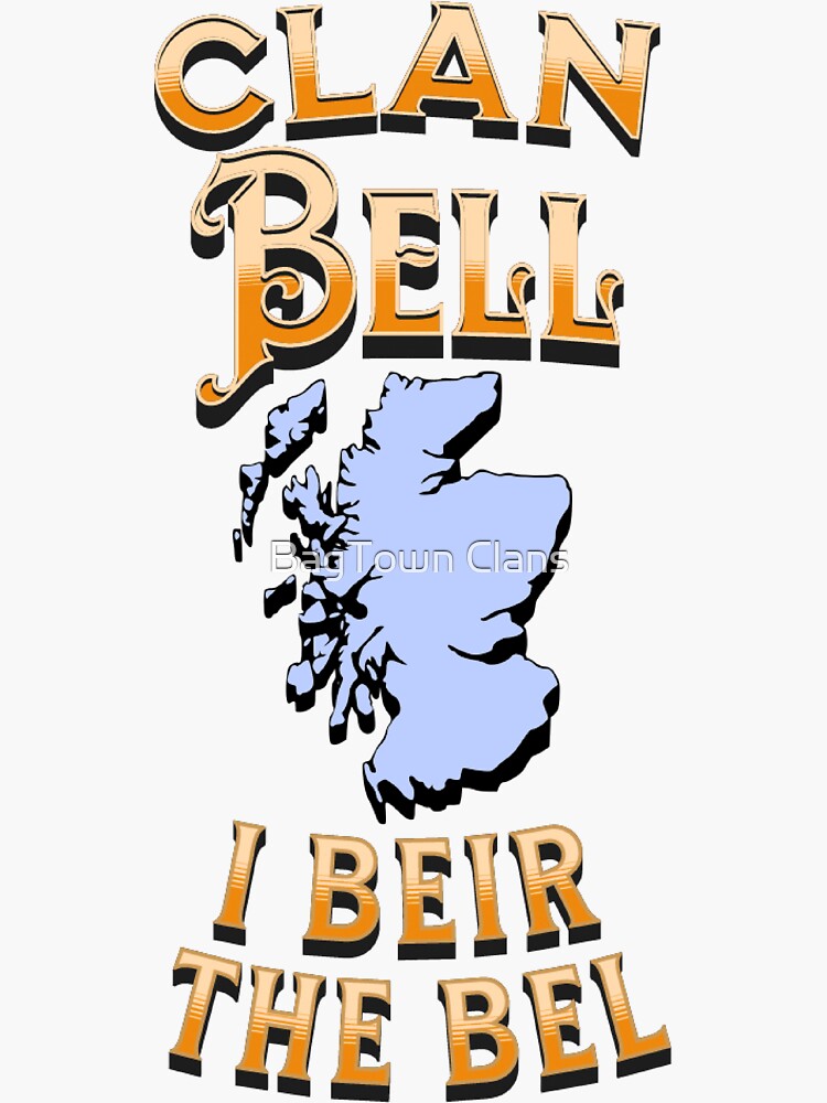 "Clan Bell Motto Scottish Crest" Sticker for Sale by ljrigby Redbubble