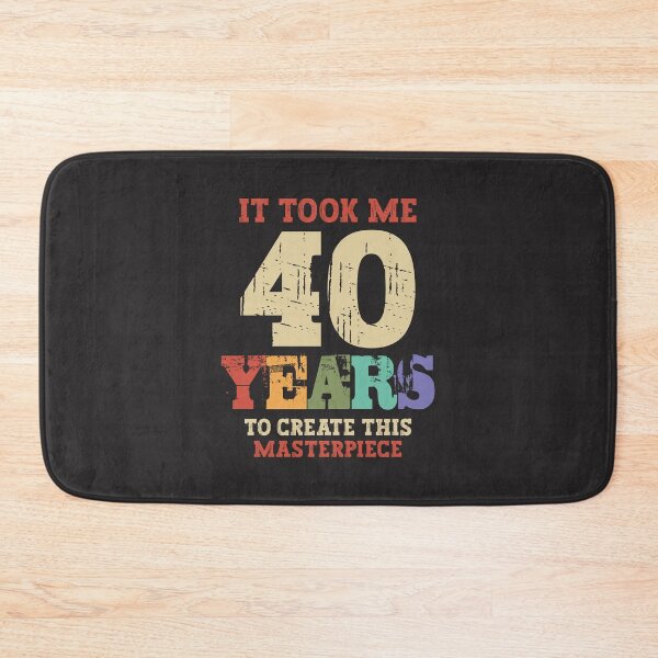 Item preview, It Took Me 40 Years Old - 40th Birthday designed and sold by cidolopez.