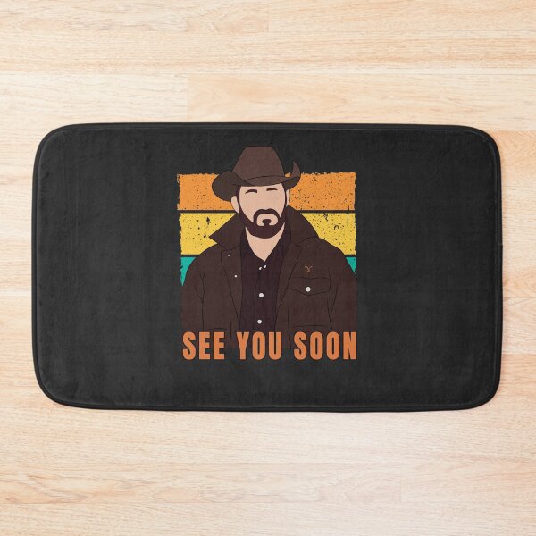 Item preview, See you soon -  Rip Wheeler. Yellowstone.  Essential designed and sold by sveenithee.