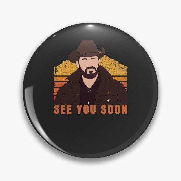 Item preview, See you soon - Rip Wheeler. Yellowstone.  Essential designed and sold by sveenithee.