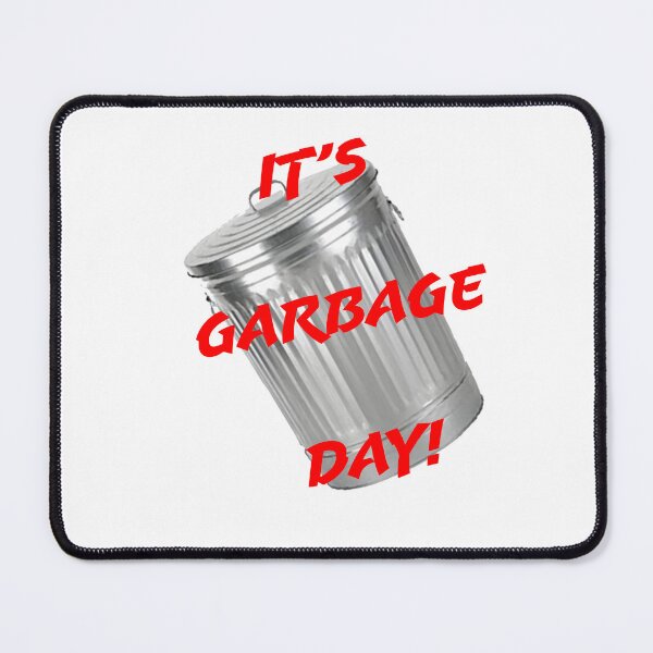 Item preview, It's Garbage Day! designed and sold by KMGraphics99.