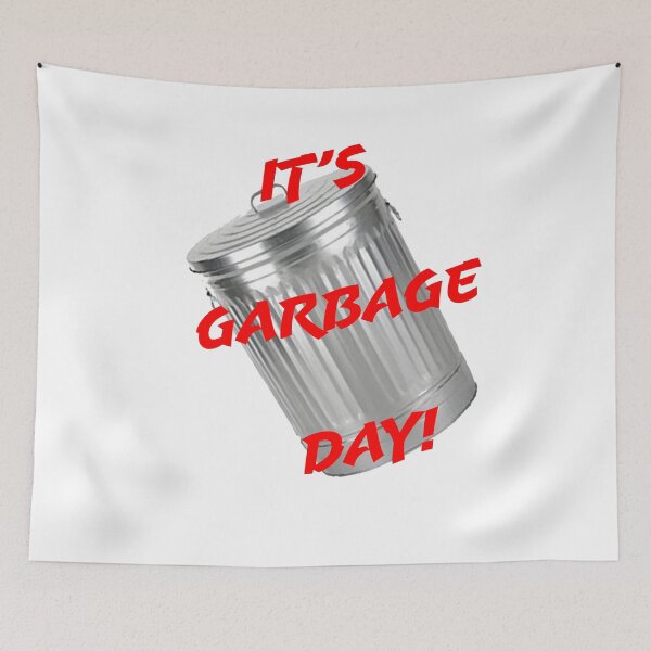 Item preview, It's Garbage Day! designed and sold by KMGraphics99.