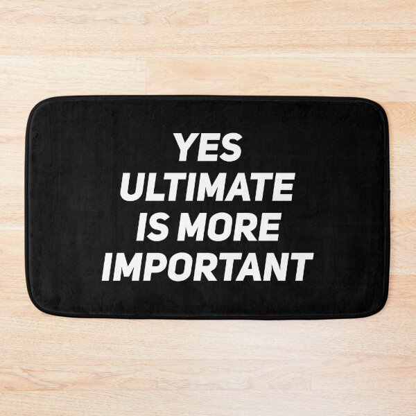 Item preview, Yes Ultimate Is More Important- Funny Ultimate Frisbee designed and sold by T-shirt For You.