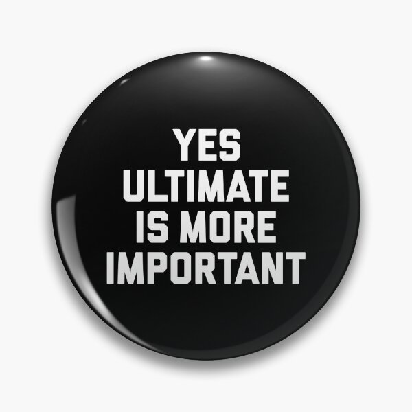 Item preview, Yes Ultimate Is More Important - Funny Ultimate Frisbee Player designed and sold by T-shirt For You.