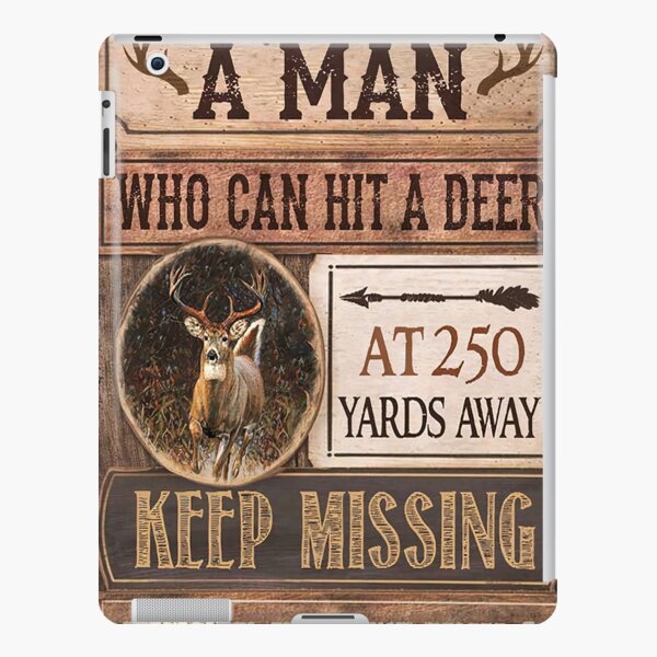 How Can a Man who Can Hit A Deer at 250 Yards Keep Missing the Toilet Wall  Decal Sticker Quote Bathroom