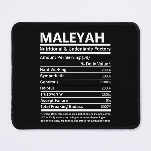 Item preview, Maleyah Name T Shirt - Maleyah Nutritional And Undeniable Factors Gift Item Tee designed and sold by rolandchel.