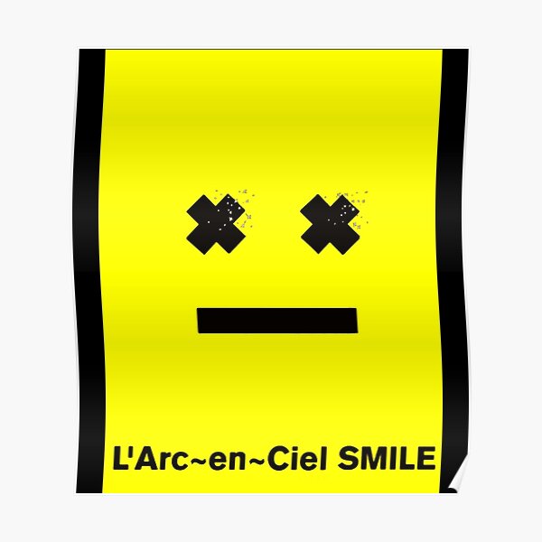 L Arc En Ciel Poster Poster By Karterkady Redbubble